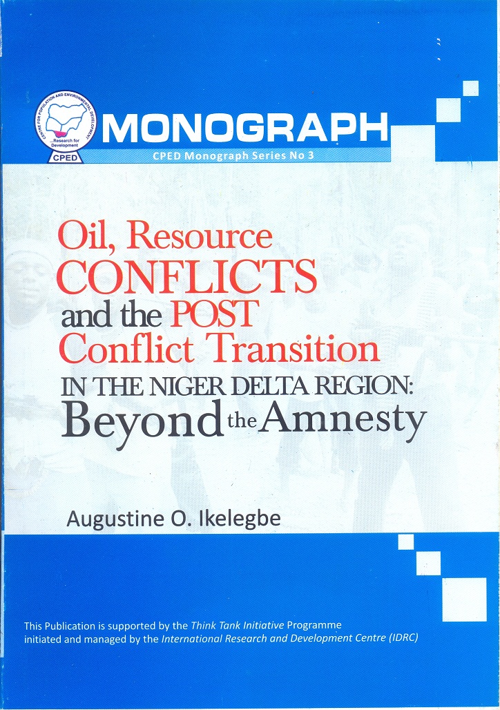You are currently viewing Oil, Resource Conflicts and the Post Conflict Transition in the Niger Delta Region – Beyond the Amnesty