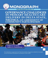 Read more about the article Governance Challenges in Primary Health Care Delivery in Delta State, Nigeria – An Assessment of Community Participation