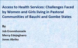 Read more about the article Access to Health Services: Challenges Faced by Women and Girls living in Pastoral Communities