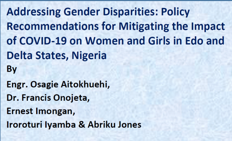 Addressing Gender Disparities: Policy Recommendations for Mitigating the Impact of COVID-19 on Women and Girls in Edo and Delta States, Nigeria